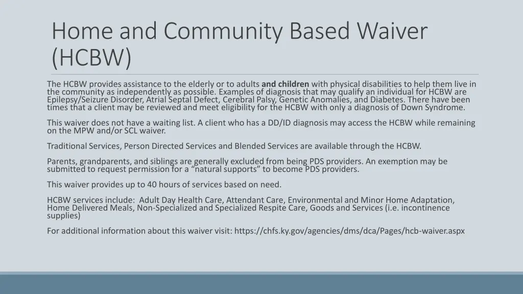 home and community based waiver hcbw