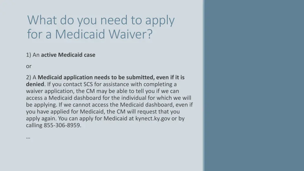 what do you need to apply for a medicaid waiver