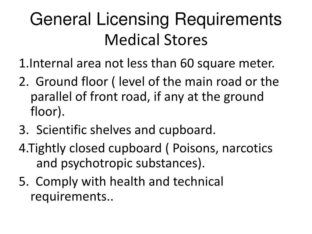 general licensing requirements medical stores