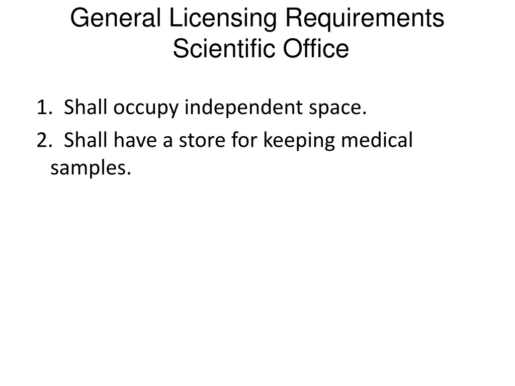 general licensing requirements scientific office