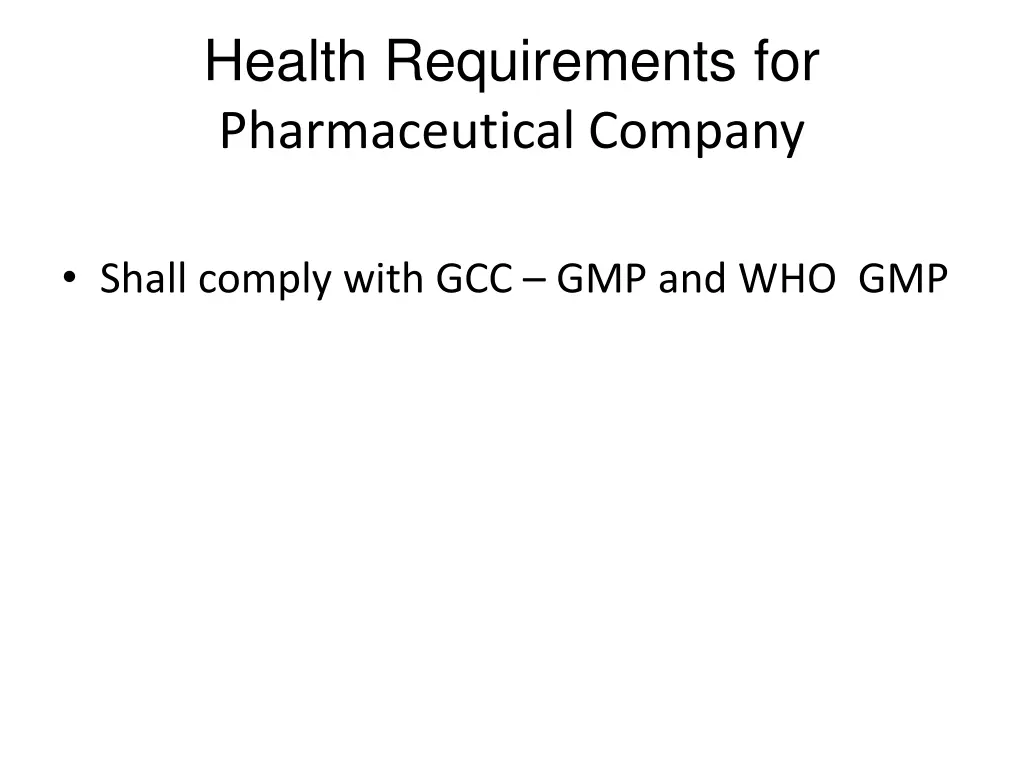 health requirements for pharmaceutical company