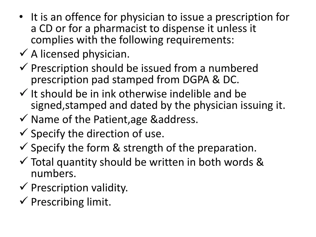 it is an offence for physician to issue