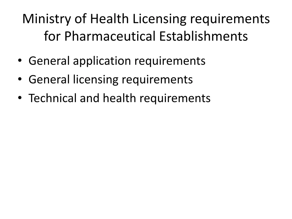 ministry of health licensing requirements