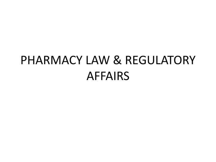 pharmacy law regulatory affairs