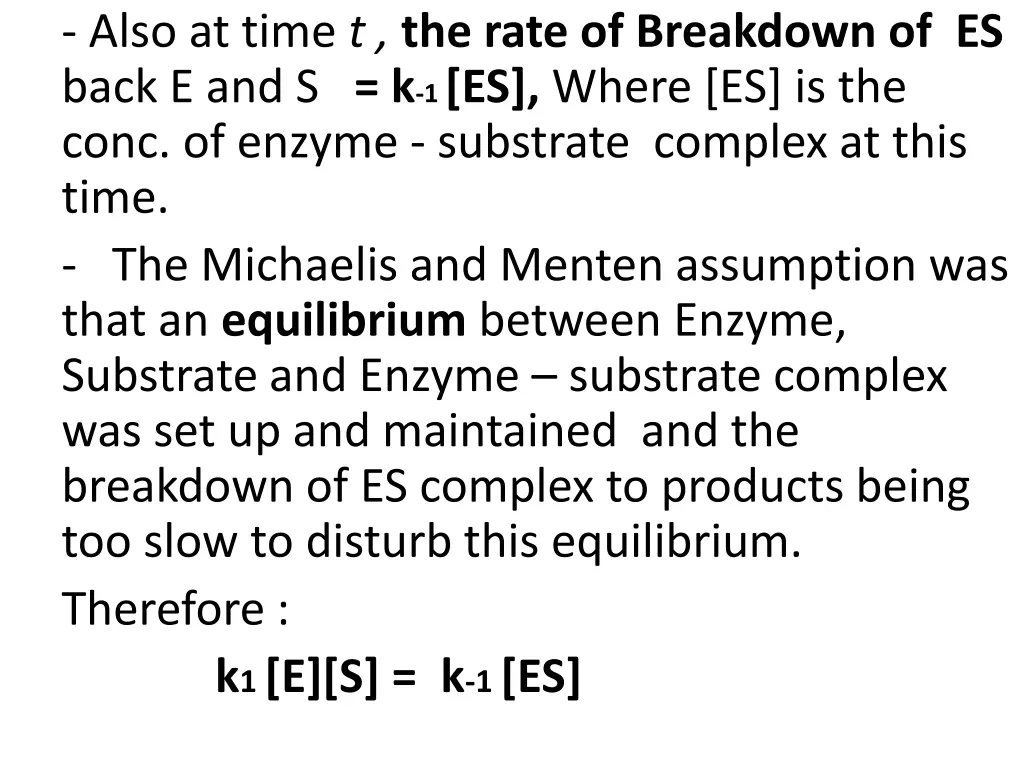 also at time t the rate of breakdown of es back