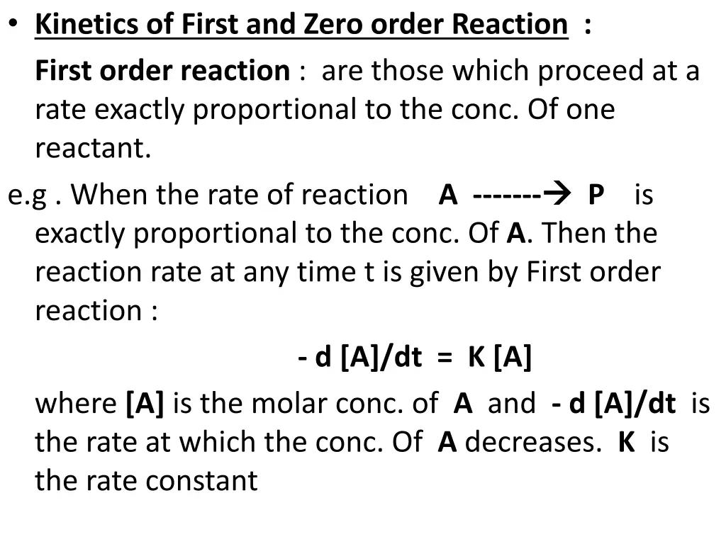 kinetics of first and zero order reaction first