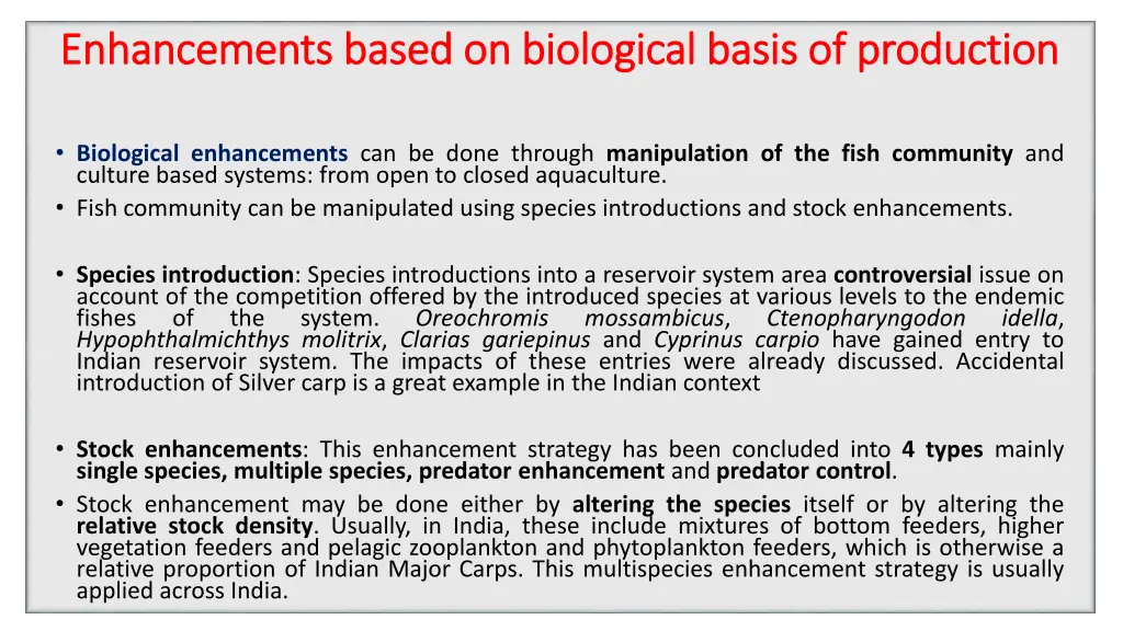 enhancements based on biological basis