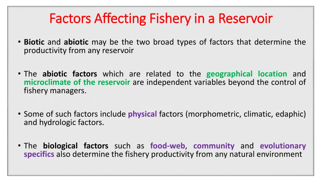 factors affecting fishery in a reservoir factors