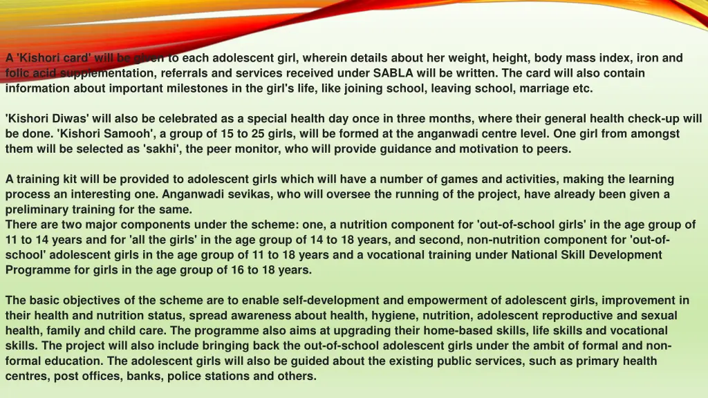 a kishori card will be given to each adolescent