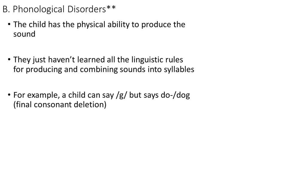 b phonological disorders the child