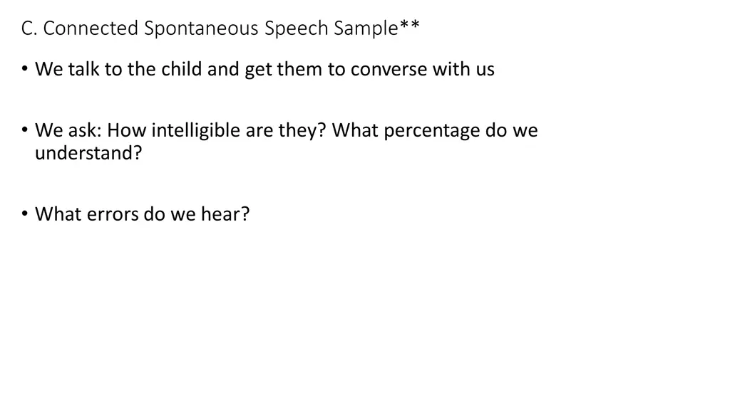 c connected spontaneous speech sample