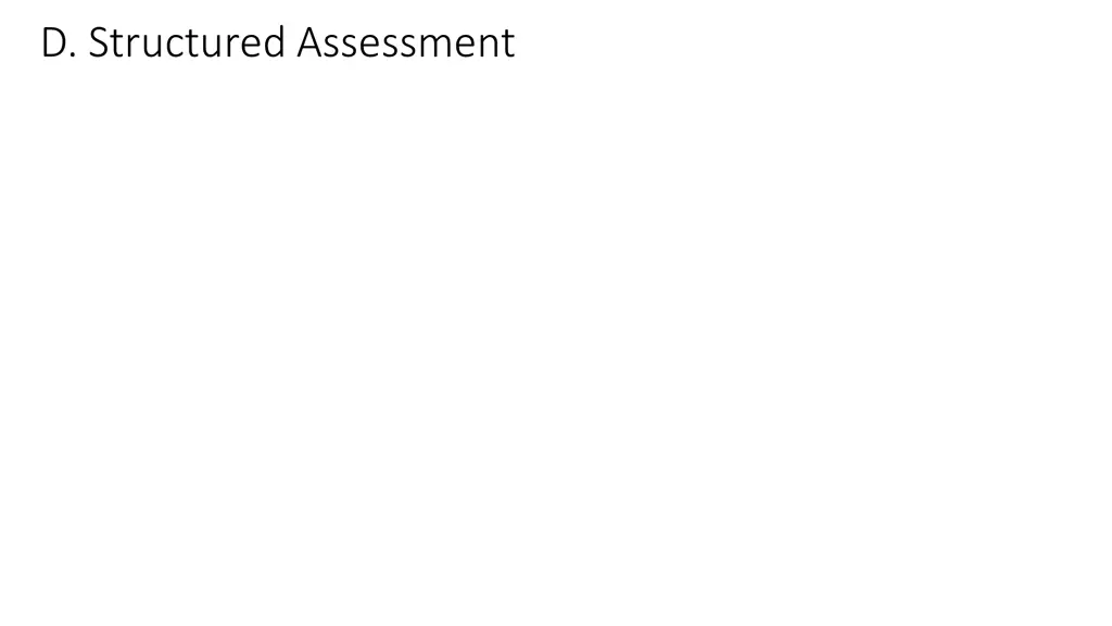 d structured assessment