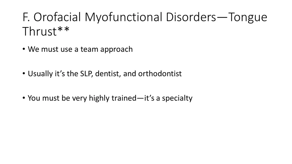 f orofacial myofunctional disorders tongue thrust