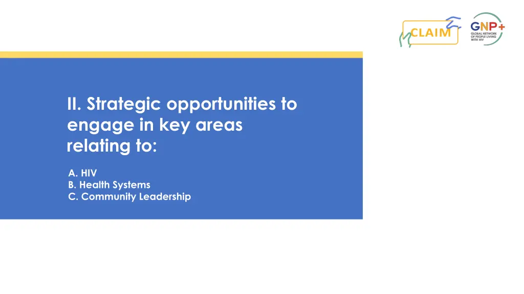 ii strategic opportunities to engage in key areas