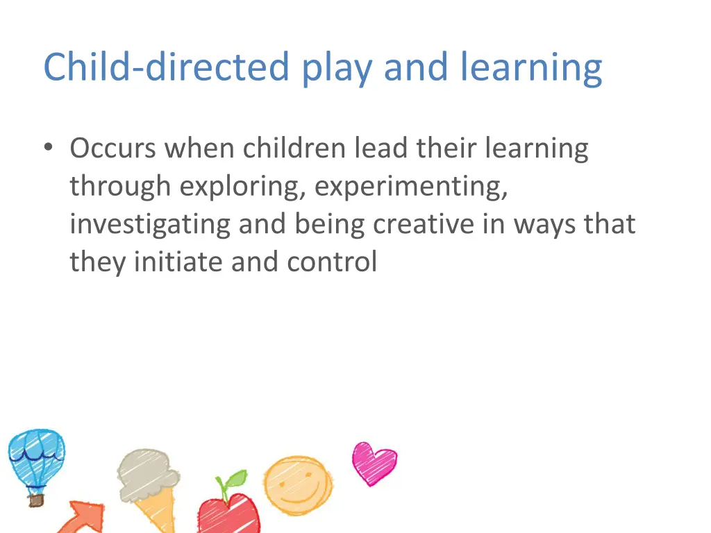 child directed play and learning