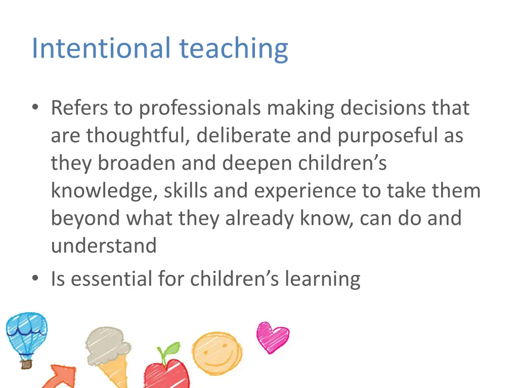 intentional teaching