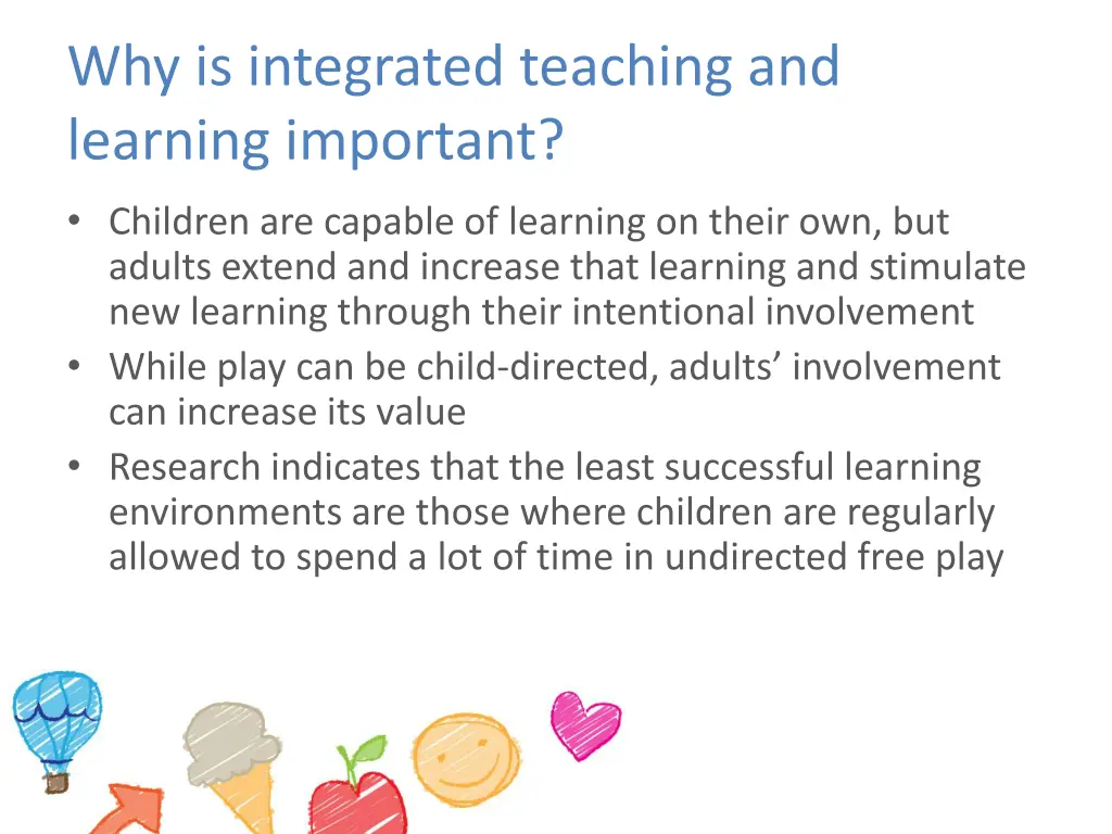 why is integrated teaching and learning important