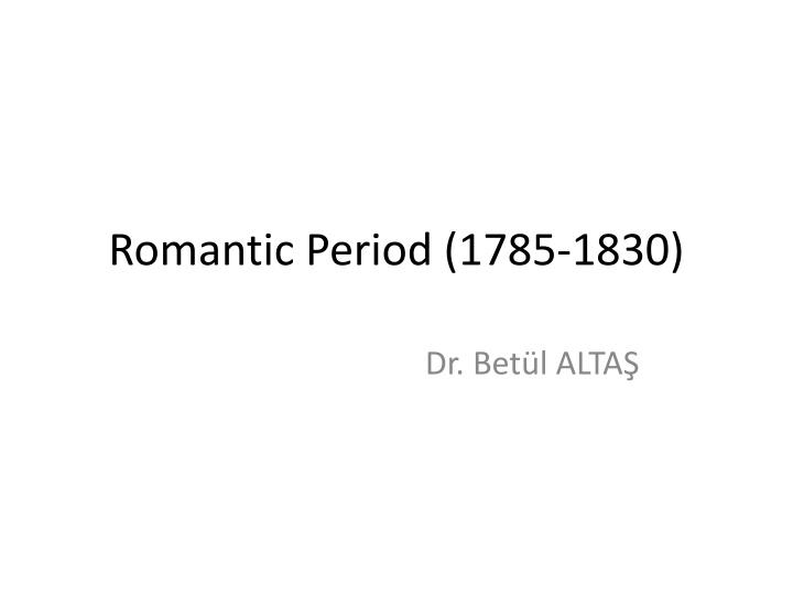 romantic period 1785 1830