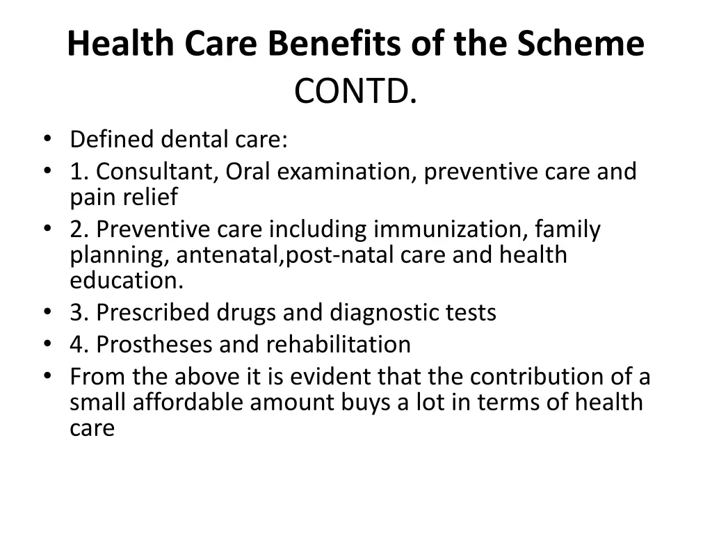 health care benefits of the scheme contd defined