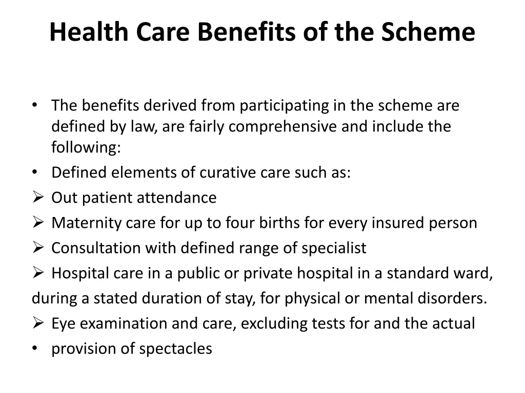 health care benefits of the scheme