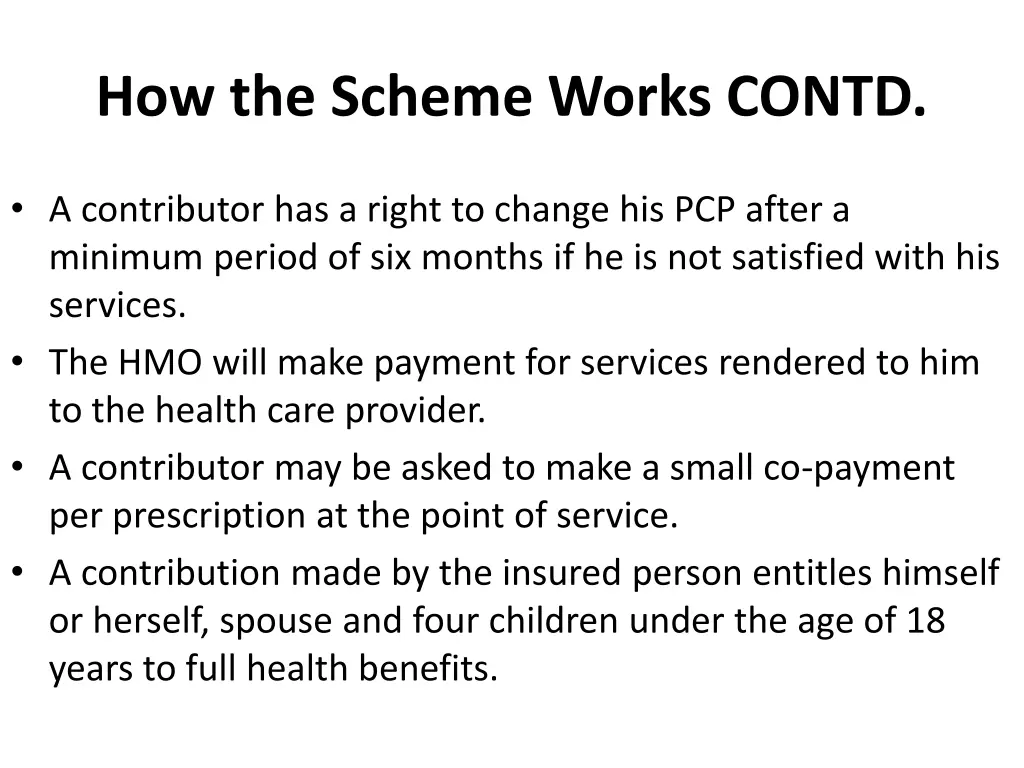 how the scheme works contd