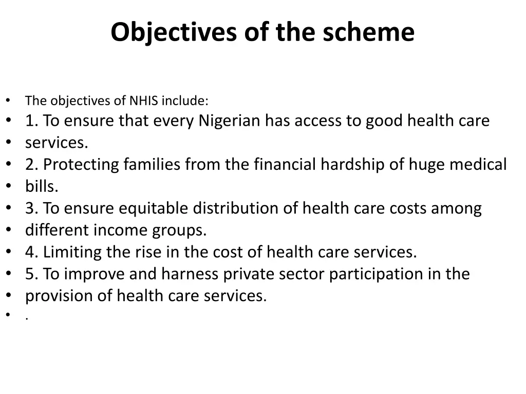 objectives of the scheme