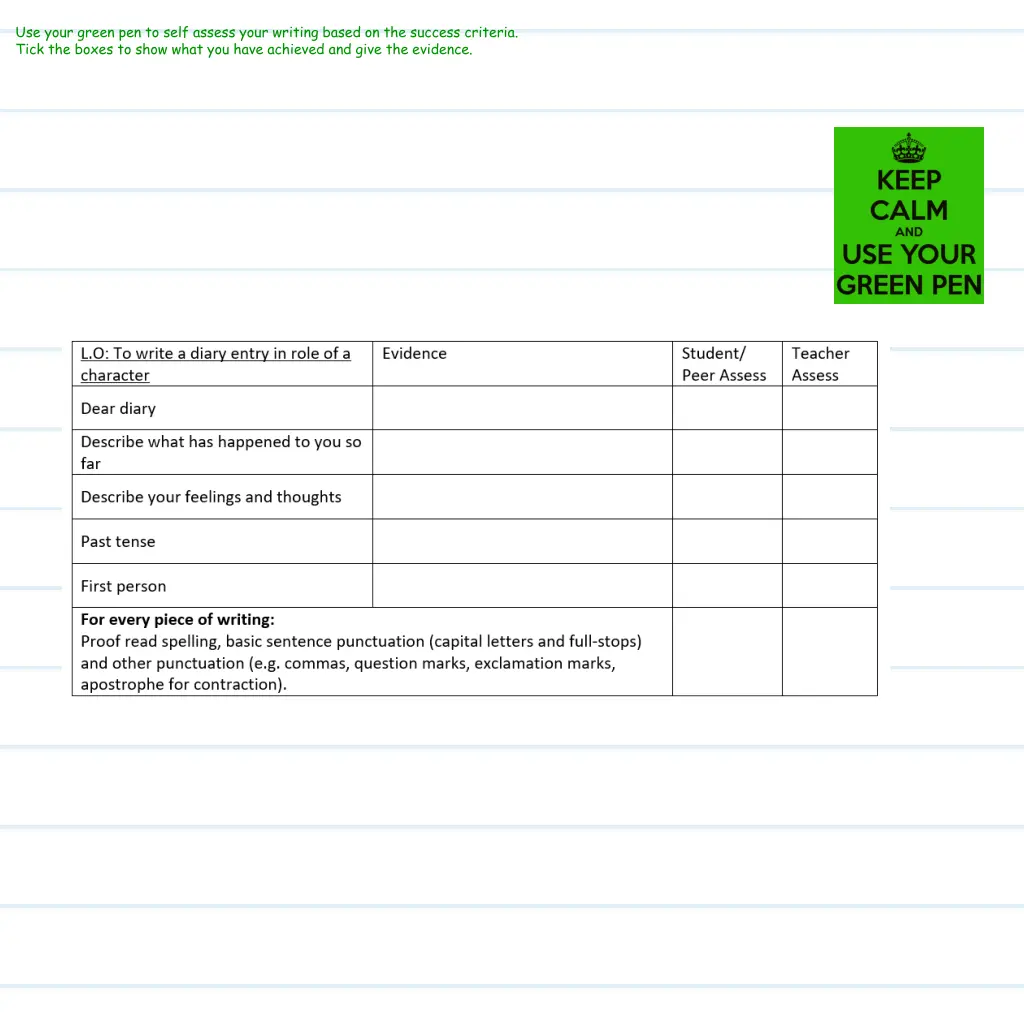 use your green pen to self assess your writing