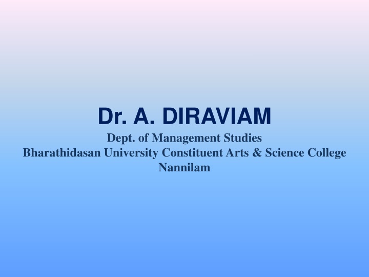 dr a diraviam dept of management studies