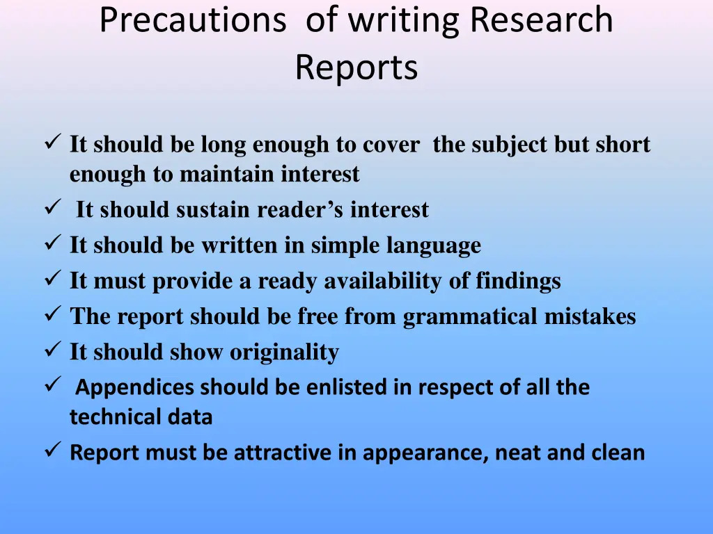 precautions of writing research reports