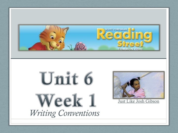 unit 6 week 1 writing conventions