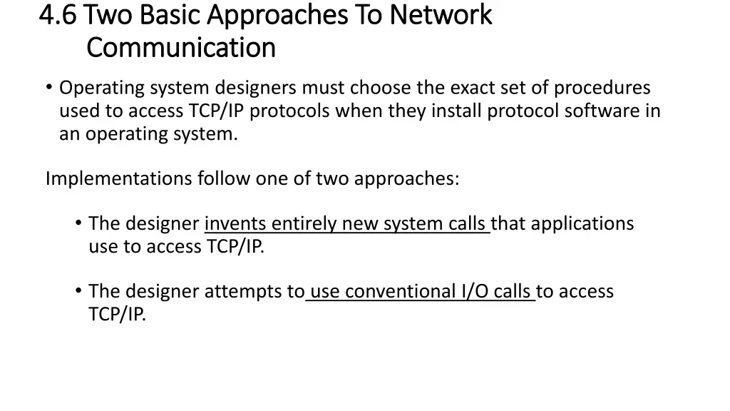 4 6 two basic approaches to network 4 6 two basic