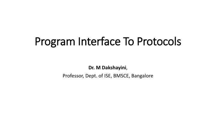 program interface to protocols program interface