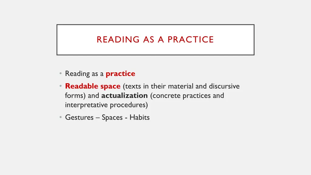 reading as a practice