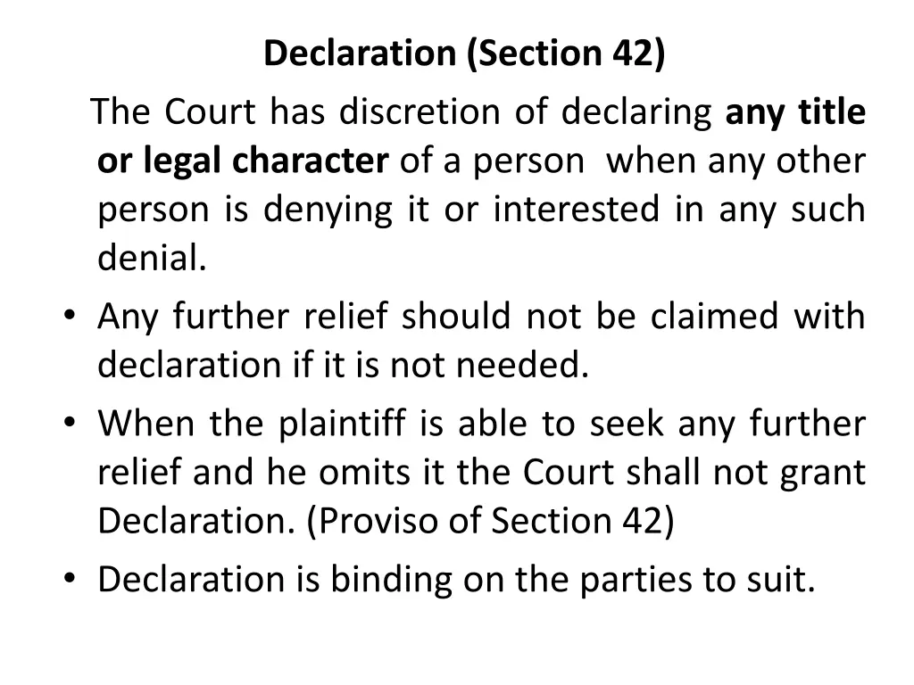 declaration section 42 the court has discretion