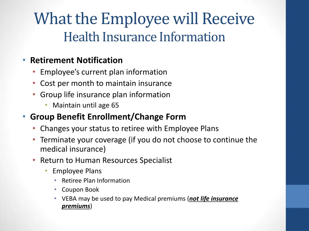 what the employee will receive health insurance