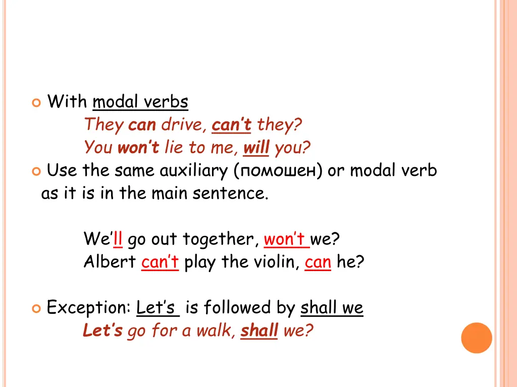 with modal verbs they can drive can t they