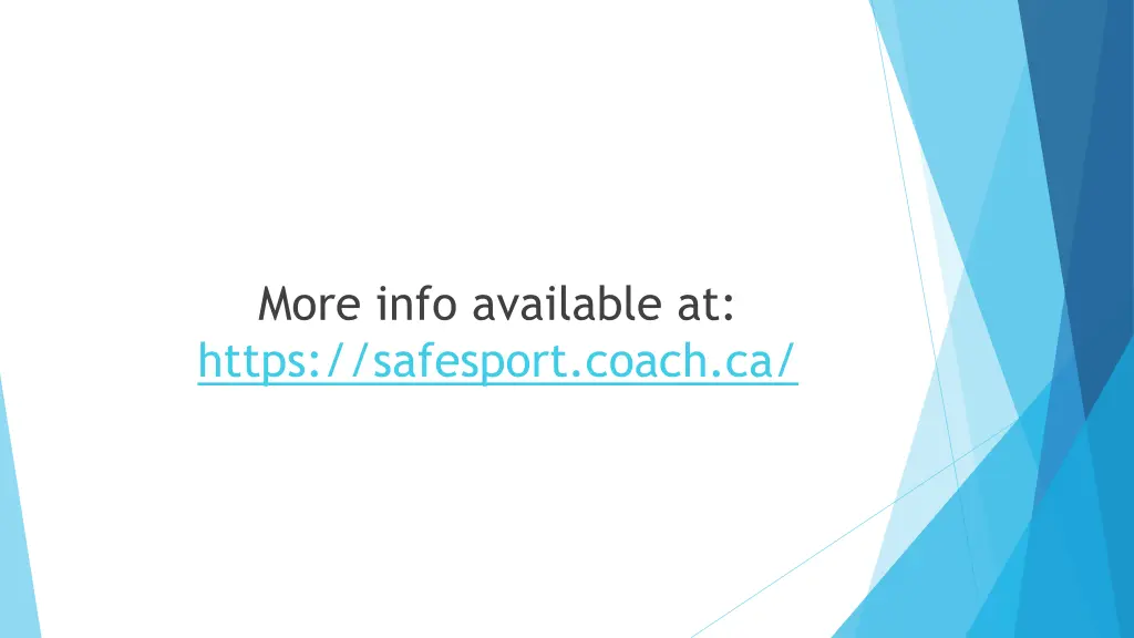 more info available at https safesport coach ca