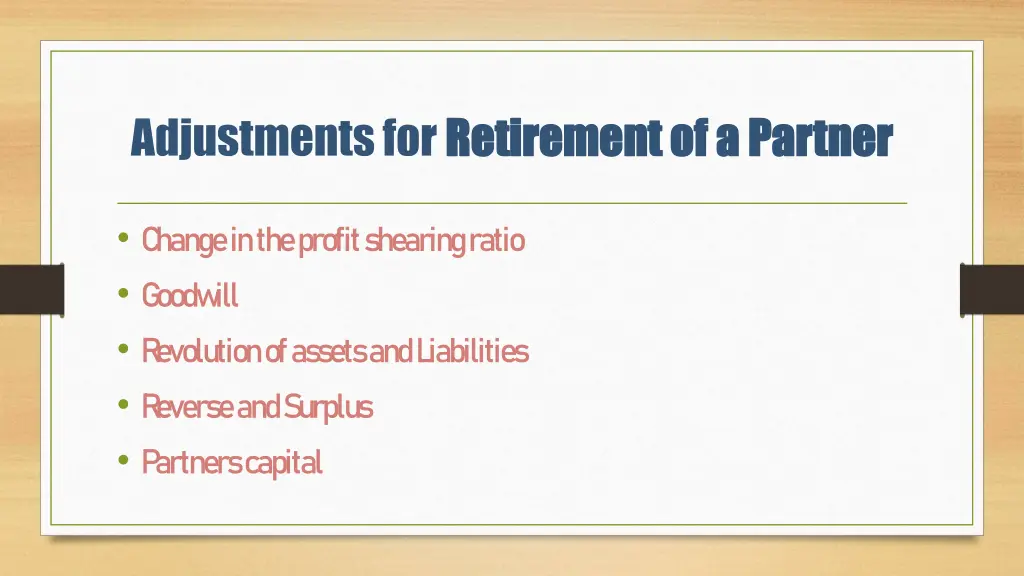 adjustments for retirement of a partner