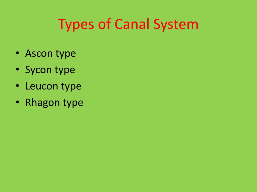 types of canal system