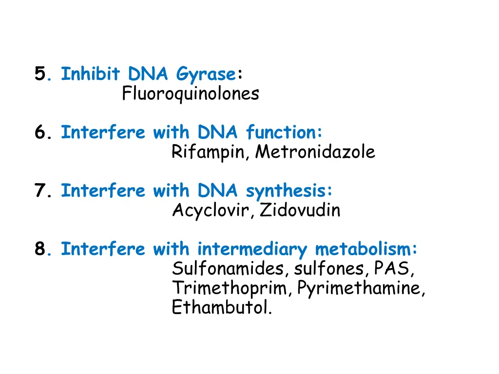 5 inhibit dna gyrase fluoroquinolones