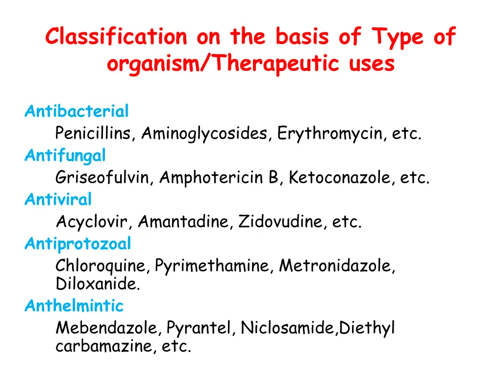 classification on the basis of type of organism