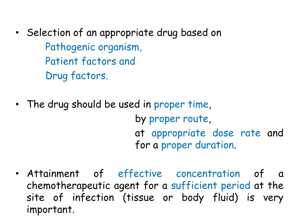 selection of an appropriate drug based