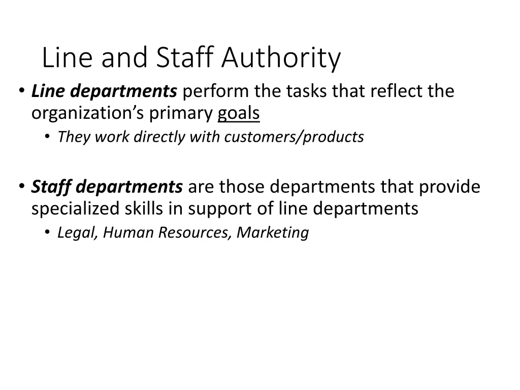 line and staff authority line departments perform