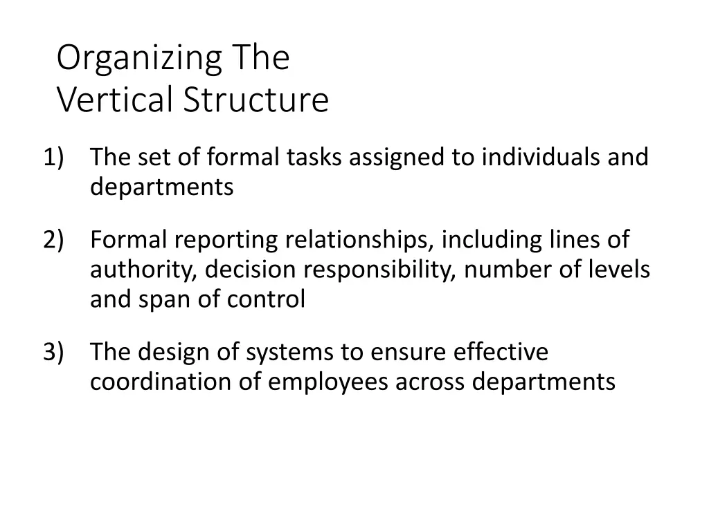 organizing the vertical structure