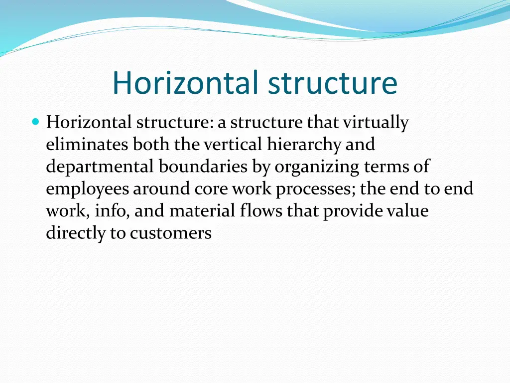 horizontal structure