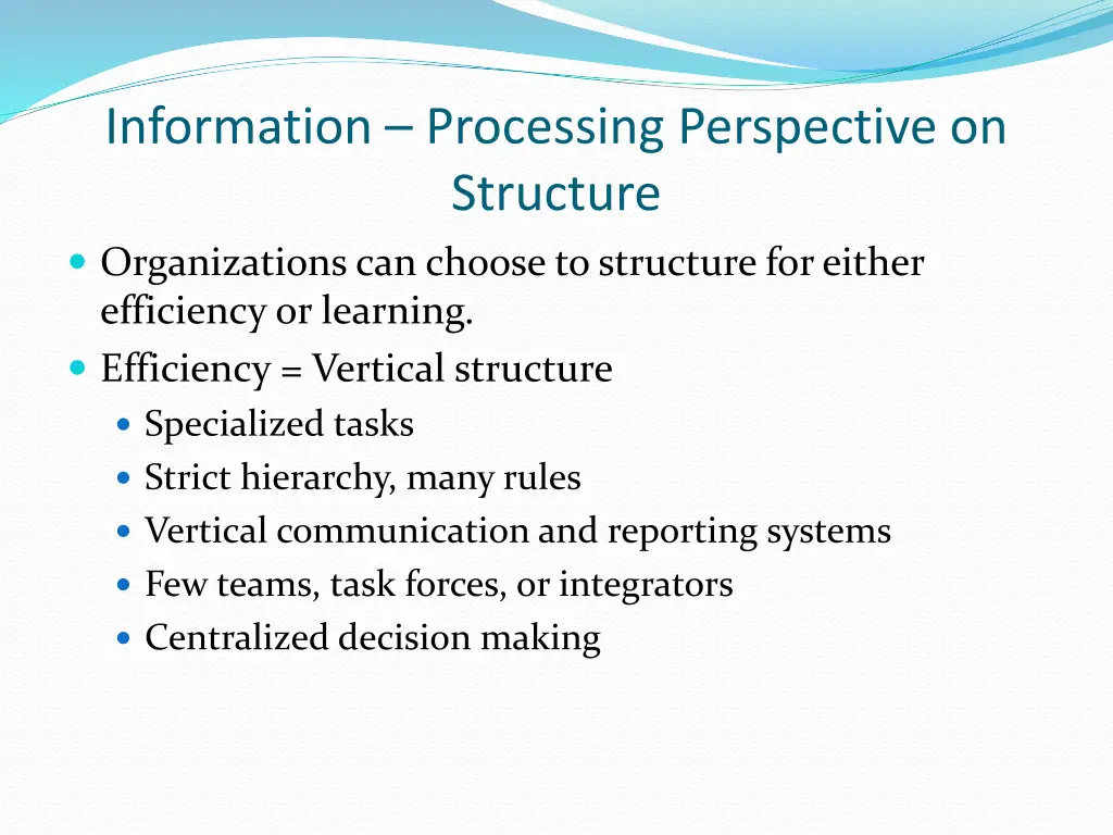 information processing perspective on structure