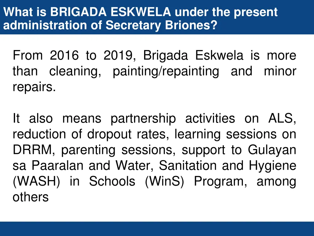 what is brigada eskwela under the present