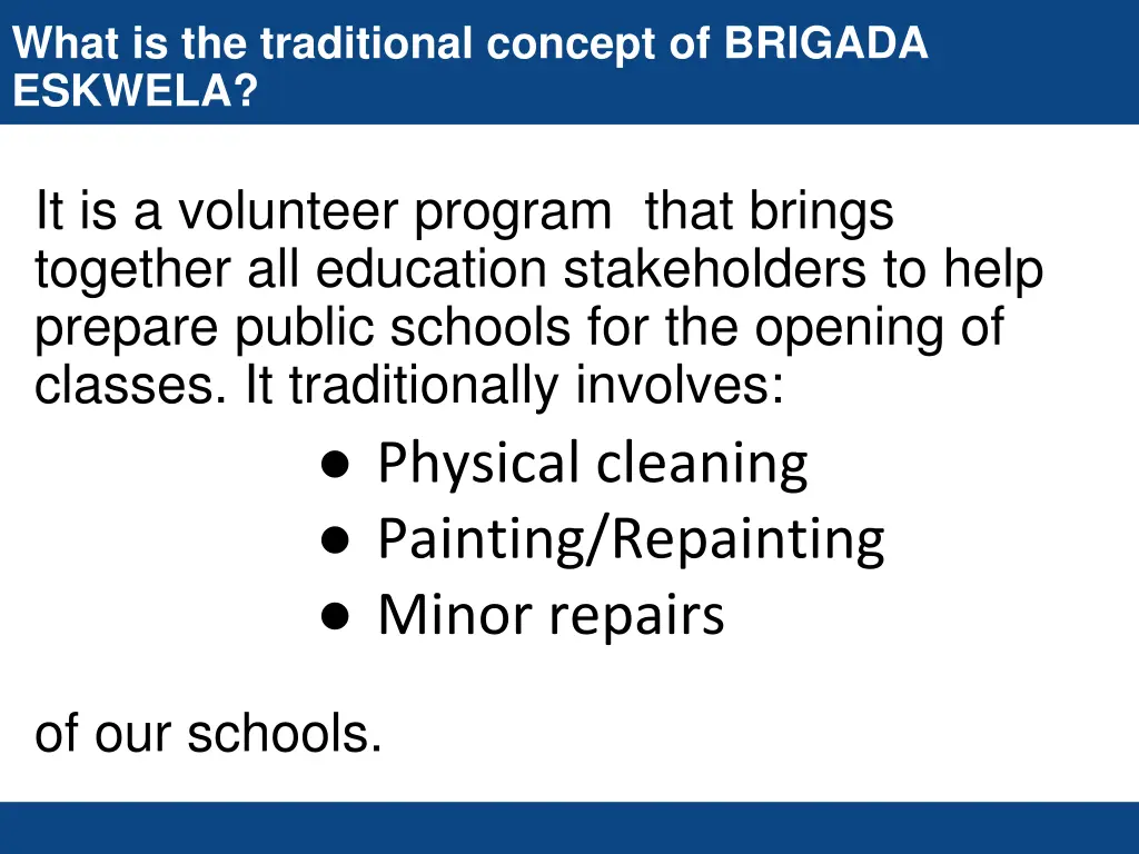 what is the traditional concept of brigada eskwela