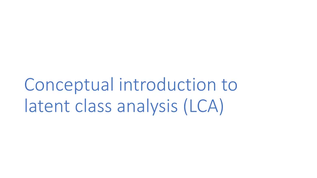 conceptual introduction to latent class analysis