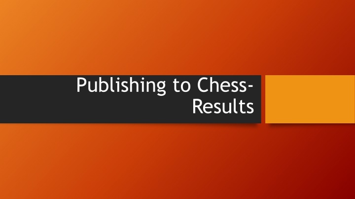 publishing to chess